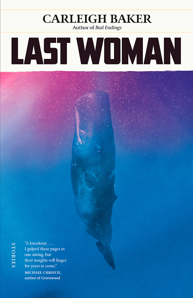 Cover of Last Woman by Carleigh Baker
