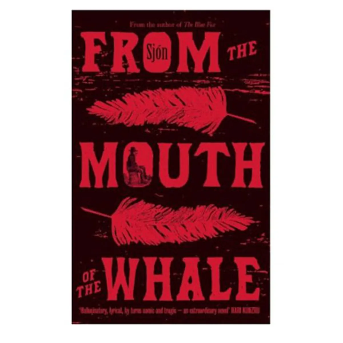 From the Mouth of the Whale by Sjón